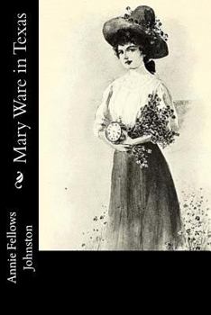 Paperback Mary Ware in Texas Book
