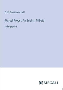 Paperback Marcel Proust, An English Tribute: in large print Book