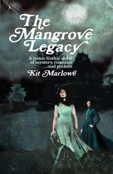 Paperback The Mangrove Legacy Book