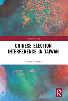 Paperback Chinese Election Interference in Taiwan Book