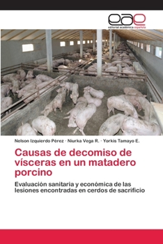 Paperback Causas de decomiso de vísceras en un matadero porcino [Spanish] Book