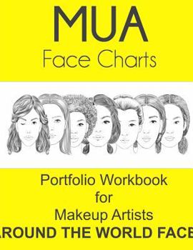 MUA Face Charts Portfolio Workbook for Makeup Artists Around the World Faces