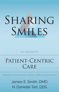 Paperback Sharing Smiles: Our Approach To: Patient-Centric Care Book