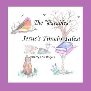 Paperback The Parables Jesus's Timely Tales Book