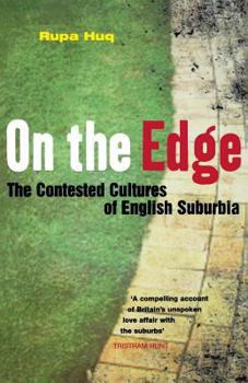 Paperback On the Edge: The Contested Cultures of English Suburbia Book