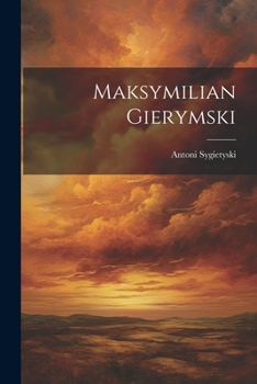 Paperback Maksymilian Gierymski [Polish] Book