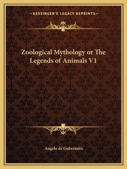 Paperback Zoological Mythology or The Legends of Animals V1 Book
