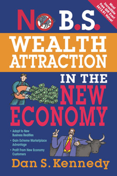 Paperback No B.S. Wealth Attraction In The New Economy Book