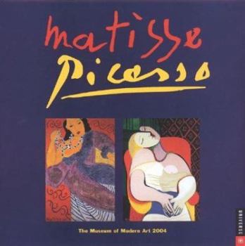Calendar Matisse/Picasso 2004 Wall Calendar Book