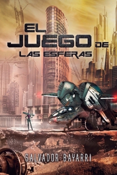 Paperback El Juego de las Esferas [Spanish] Book