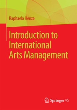 Paperback Introduction to International Arts Management Book