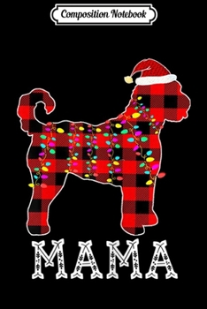 Composition Notebook: Womens Goldendoodle Mama Matching Family Pajama Christmas Gift  Journal/Notebook Blank Lined Ruled 6x9 100 Pages