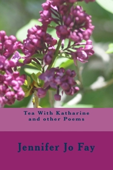 Paperback Tea With Katharine and other Poems Book