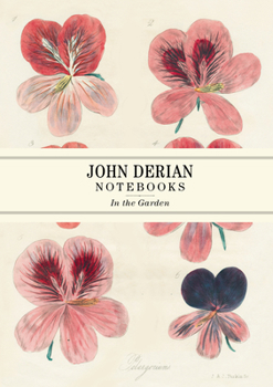 Paperback John Derian Paper Goods: In the Garden Notebooks Book