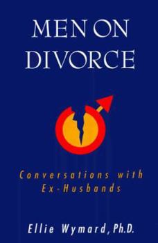 Paperback Men on Divorce: Conversations with Ex-Husbands Book