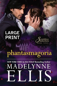 Paperback Phantasmagoria: A Regency Romance (Large Print) [Large Print] Book