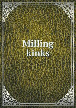 Paperback Milling kinks Book