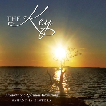 Paperback The Key: Memoirs of a Spiritual Awakening Book