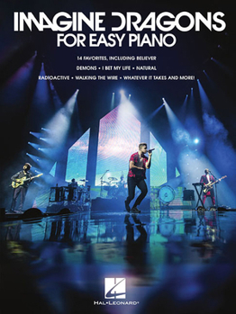 Paperback Imagine Dragons - Easy Piano Songbook 14 Hits Sheet Music with Lyrics Believer Radioactive Thunder and More Beginner Piano Arrangements by Hal Leonard Book