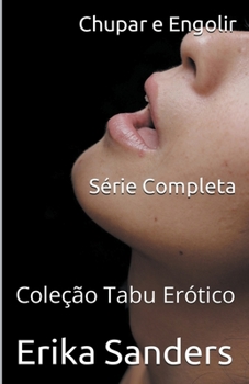 Paperback Chupar e Engolir. Série Completa [Portuguese] Book
