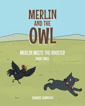 Paperback Merlin and the Owl;: Merlin Meets the Rooster Book