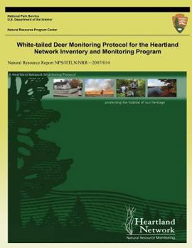 Paperback White-tailed Deer Monitoring Protocol for the Heartland Network Inventory and Monitoring Program Book