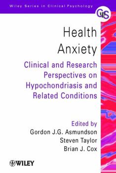 Paperback Health Anxiety: Clinical and Research Perspectives on Hypochondriasis and Related Conditions Book