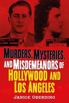 Paperback Murders, Mysteries, and Misdemeanors of Hollywood and Los Angeles Book