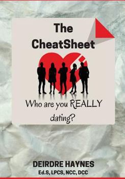 Paperback The CheatSheet: Who are you REALLY dating? Book