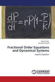 Paperback Fractional Order Equations and Dynamical Systems Book