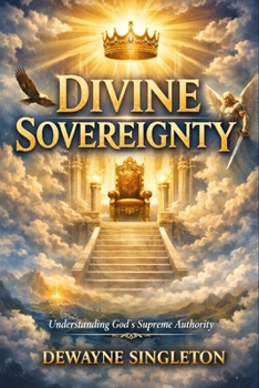 Paperback Divine Sovereignty: The Path to Freedom, Healing & Wealth Book