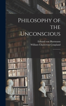 Hardcover Philosophy of the Unconscious: 1 Book
