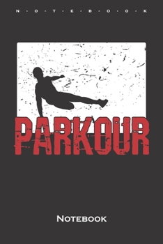 Parkour Jump Notebook: Annual Calendar for Athletes and fitness enthusiasts
