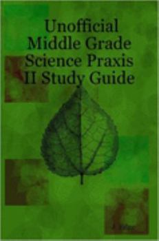 Spiral-bound Unofficial Middle Grade Science Praxis II Study Guide Book