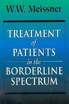 Paperback Treatment of Patients in the Borderline Spectrum Book