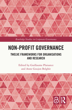 Non-Profit Governance: Twelve Frameworks for Organisations and Research