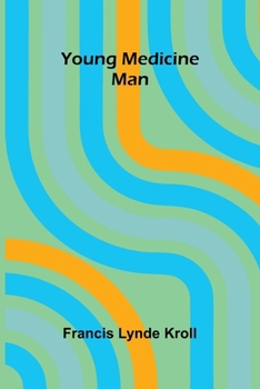 Paperback Young Medicine Man Book