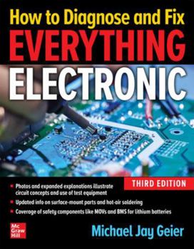 Hardcover How to Diagnose and Fix Everything Electronic, Third Edition Book