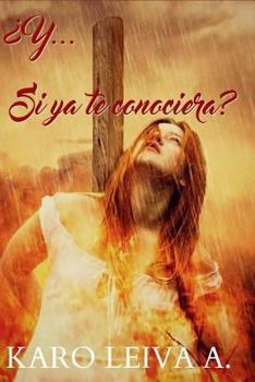 Paperback ¿Y... Si ya te conociera? [Spanish] Book
