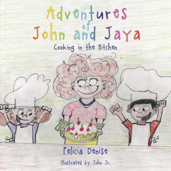 Paperback Adventures of John and Jaya: Cooking in the Kitchen Book