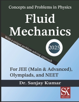 Fluid Mechanics (Concepts and Problems in Physics)