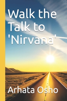 Paperback Walk the Talk to 'Nirvana' Book