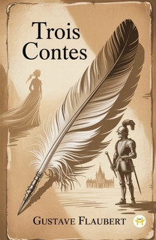 Trois Contes (French Edition)