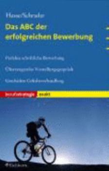 Paperback Das ABC der erfolgreichen Bewerbung. [German] Book