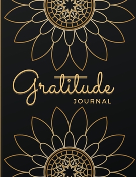 Gratitude Journal: Amazing 5 Minutes to a Grateful Life - Good Days Start With Gratitude - Five Minutes Daily Gratitude Journal for Women and Men