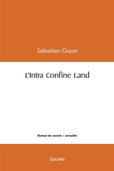 Paperback L'Intra Confine Land [French] Book