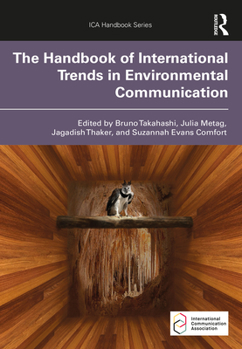 Paperback The Handbook of International Trends in Environmental Communication Book