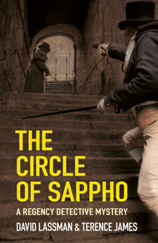 Paperback The Circle of Sappho: A Regency Detective Mystery 2 Volume 2 Book