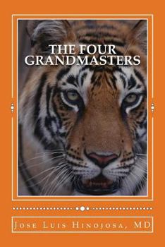 Paperback The Four Grandmasters: Martial Arts Wisdom from the Experts Book