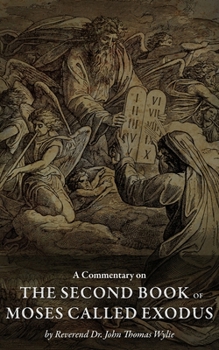 Paperback A Commentary on the Second Book of Moses called Exodus Book